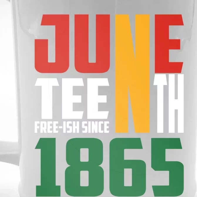 Juneteenth Freeish Since 1865 Freedom Pride African Gift Front & Back Beer Stein