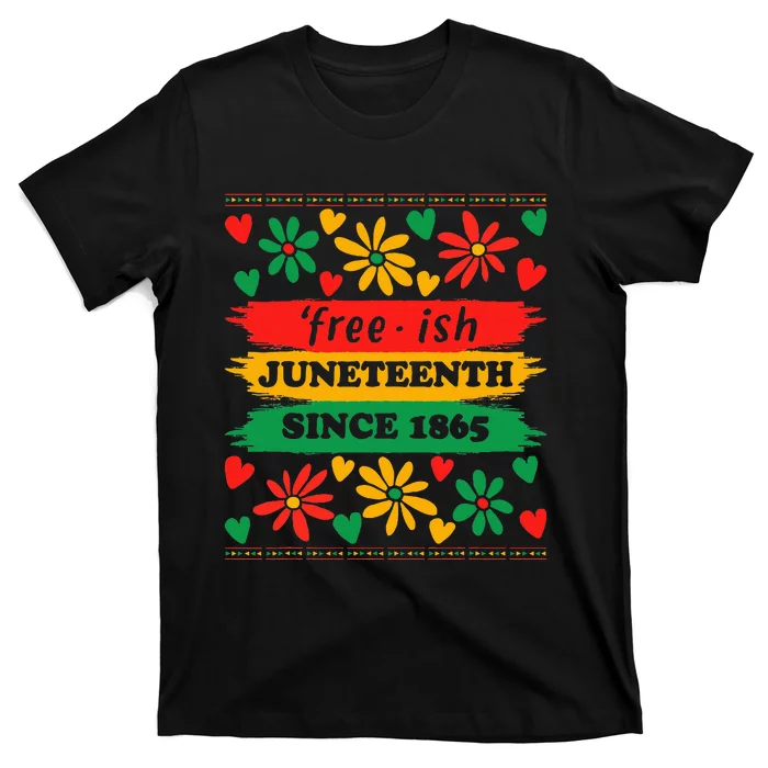 Juneteenth Freeish Since 1865 African American Freedom Day T-Shirt