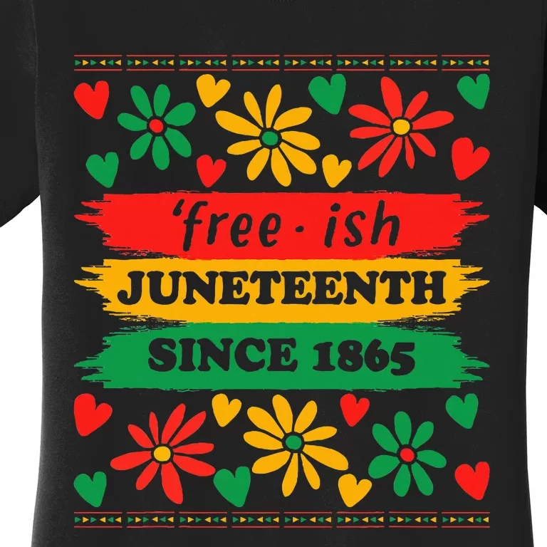 Juneteenth Freeish Since 1865 African American Freedom Day Women's T-Shirt