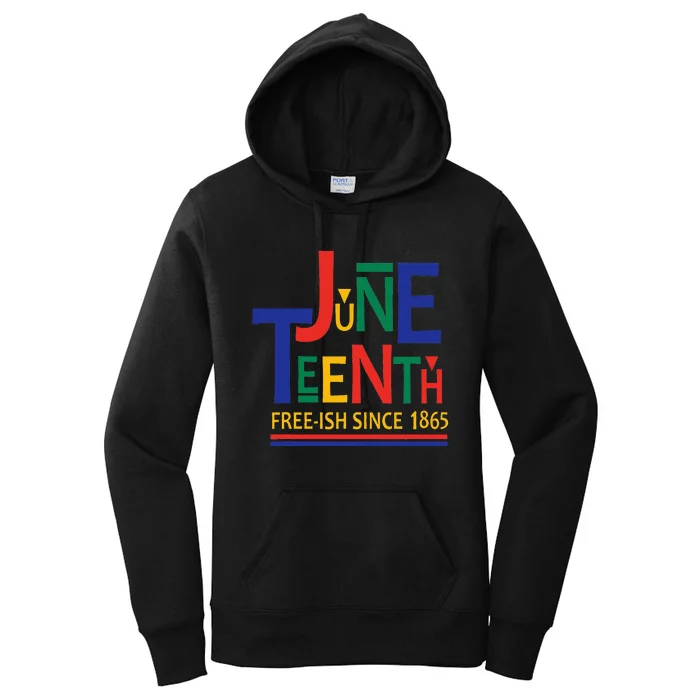 JUNETEENTH Freeish Since 1865 Melanin Ancestor Black History Women's Pullover Hoodie