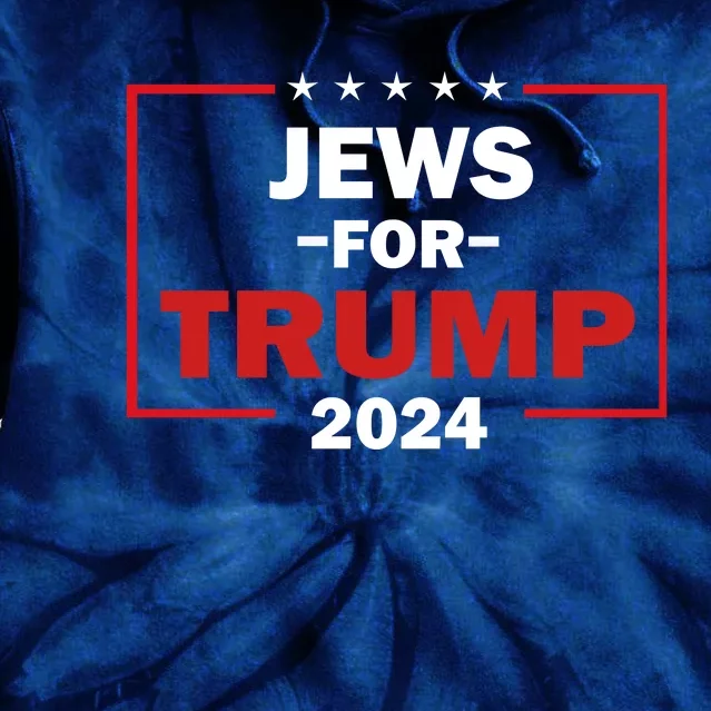 Jews For Trump 2024 Trump Supporters Tie Dye Hoodie