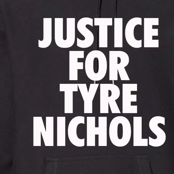 Justice For Tyre Nichols Premium Hoodie