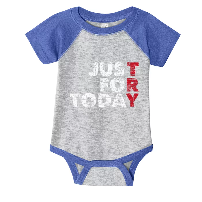 Just For Today Sobriety Anniversary Sober Aa Na Recovery Infant Baby Jersey Bodysuit