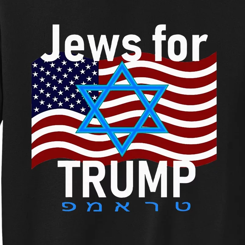 Jews For Trump American Flag Star Of David Hebrew Supporter Tall Sweatshirt