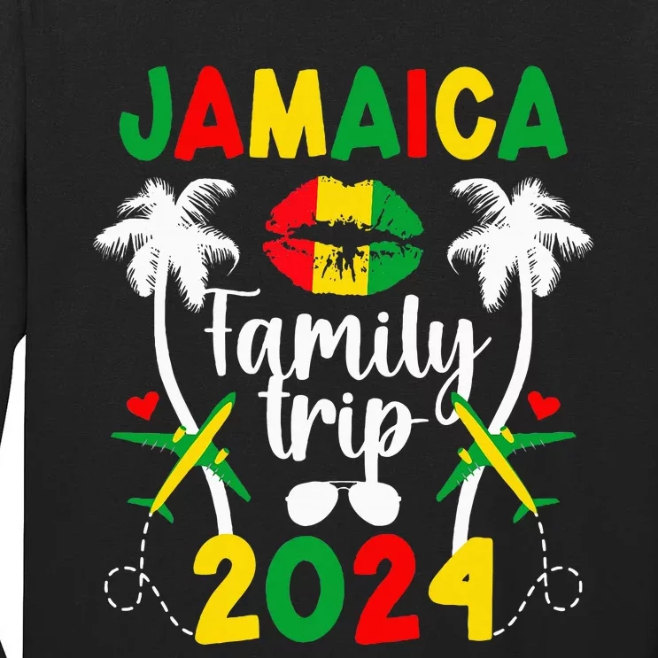 Jamaica Family Trip 2024 Jamaica Vacation 2024 Travel Family Tall Long Sleeve T-Shirt