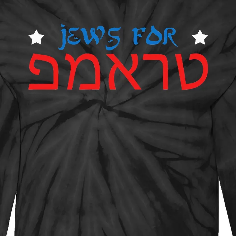 Jews For Trump Hebrew Pro Trump 2024 Jewish Tie-Dye Long Sleeve Shirt