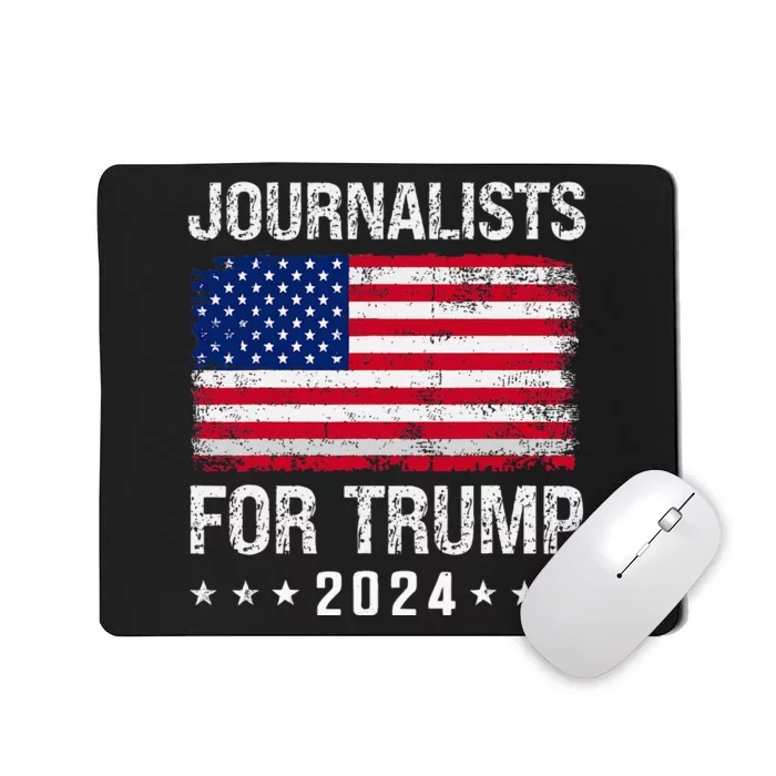 Journalists For Trump 2024 Mousepad