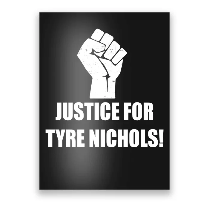 Justice For Tyre Nichols Protest Fist Poster