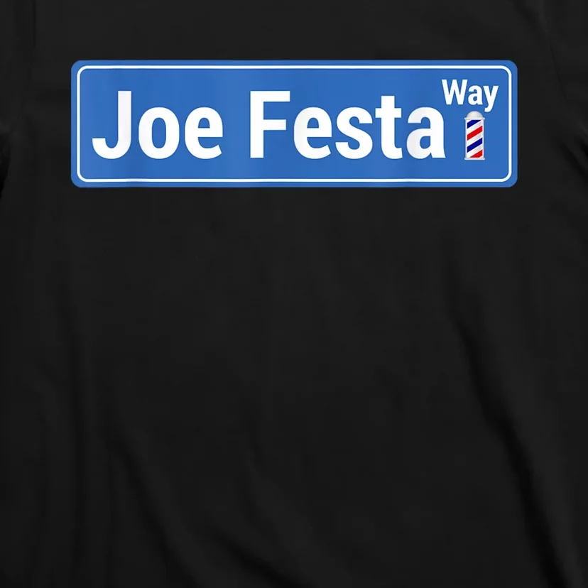 Joe Festa Way Celebratory T-Shirt