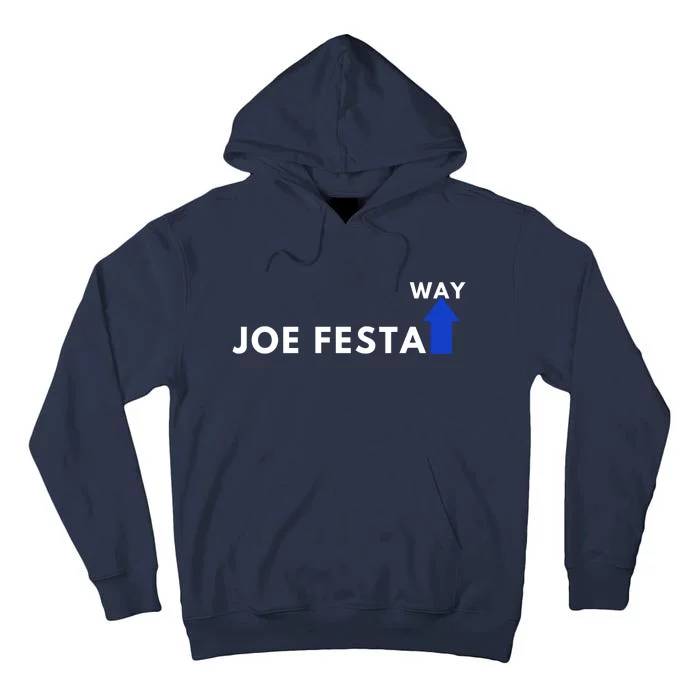 Joe Festa Way Celebratory Tall Hoodie