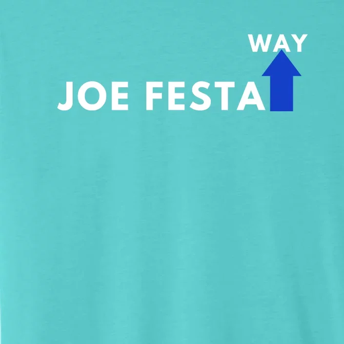 Joe Festa Way Celebratory ChromaSoft Performance T-Shirt