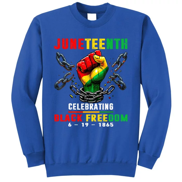 Juneteenth For Women Celebrate Black Freedom 1865 Tall Sweatshirt