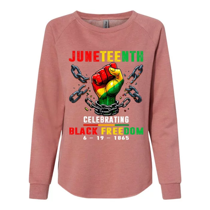 Juneteenth For Women Celebrate Black Freedom 1865 Womens California Wash Sweatshirt