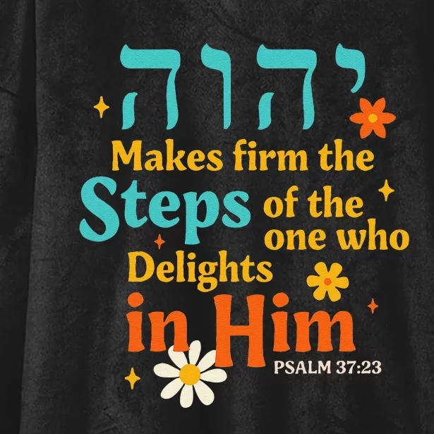 Jewish Faith Yahweh Jesus Hebrew Yahuah Makes Firm The Steps Hooded Wearable Blanket