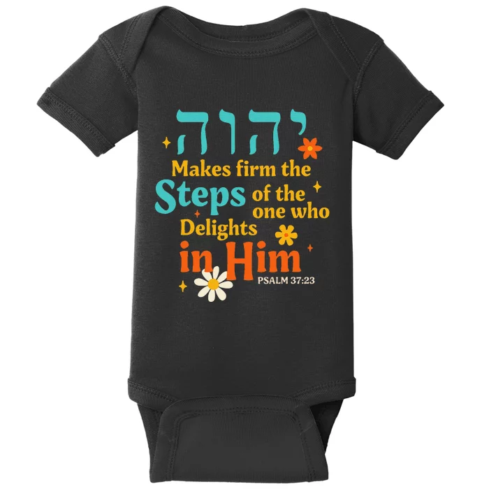 Jewish Faith Yahweh Jesus Hebrew Yahuah Makes Firm The Steps Baby Bodysuit