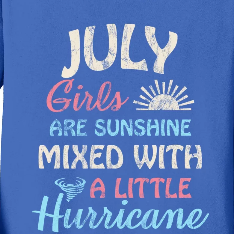 July Girls Are Sunshine Mixed With A Little Hurricane Gift Kids Long Sleeve Shirt