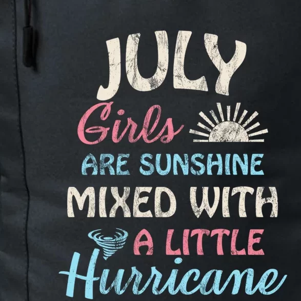 July Girls Are Sunshine Mixed With A Little Hurricane Gift Daily Commute Backpack