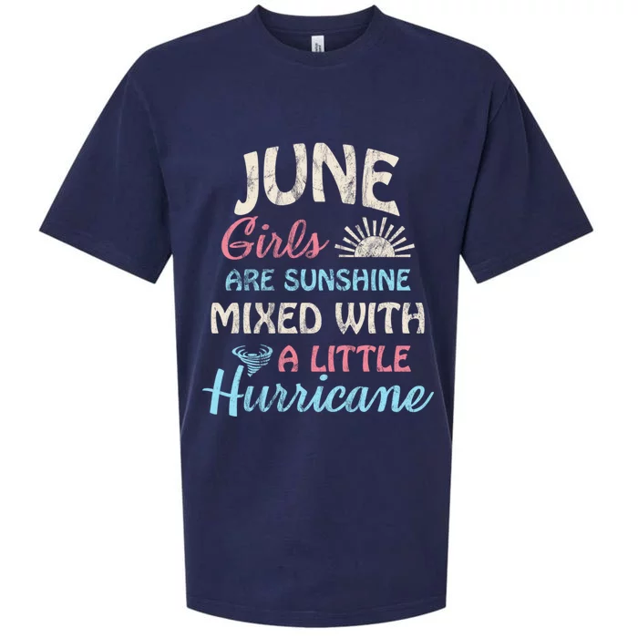 June Girls Are Sunshine Mixed With A Little Hurricane Gift Sueded Cloud Jersey T-Shirt