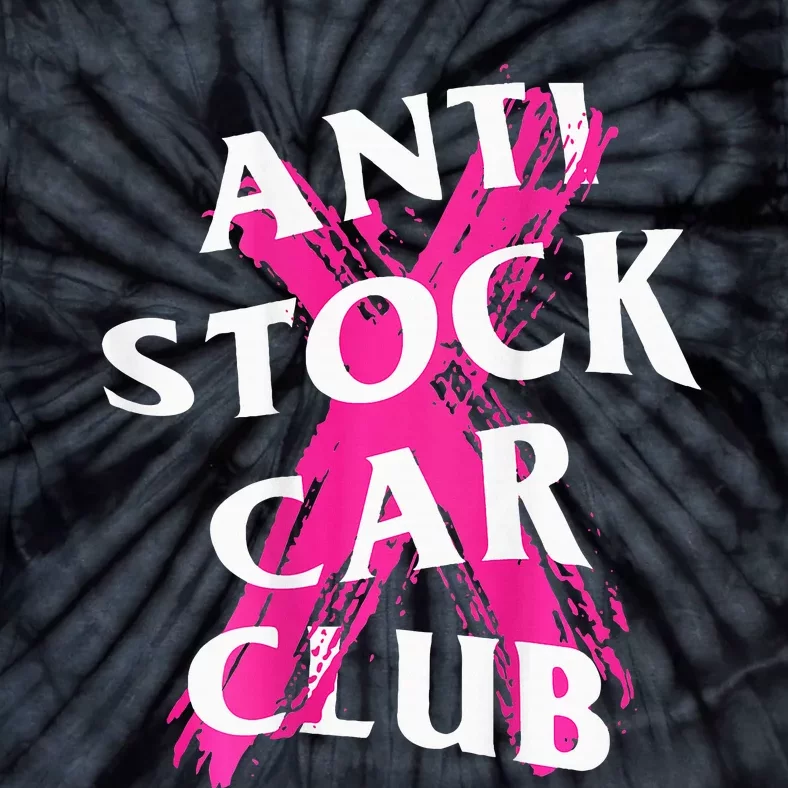 Jdm Goods Anti Stock Car Club Canceled Tie-Dye T-Shirt