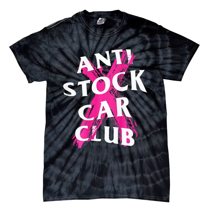 Jdm Goods Anti Stock Car Club Canceled Tie-Dye T-Shirt