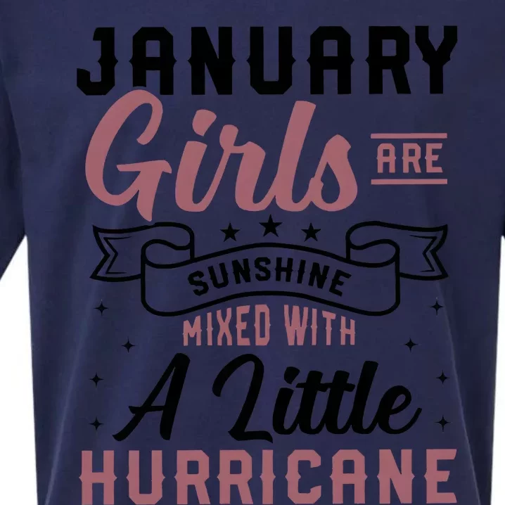 January Girl Are Sunshine Mixed With Little Hurricane Birthday Sueded Cloud Jersey T-Shirt