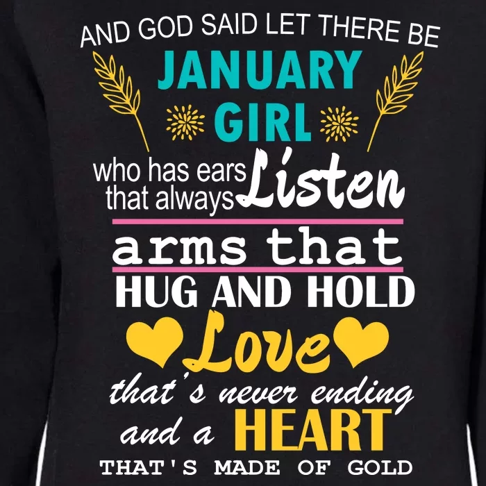 January Girl Birthday Gift Womens California Wash Sweatshirt