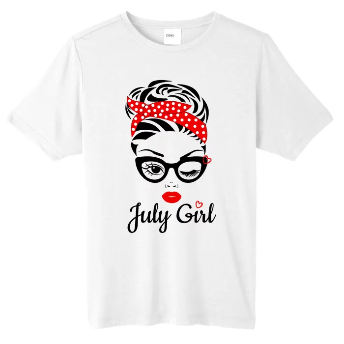 July Girl Birthday For Women Girl Born July Birthday ChromaSoft Performance T-Shirt