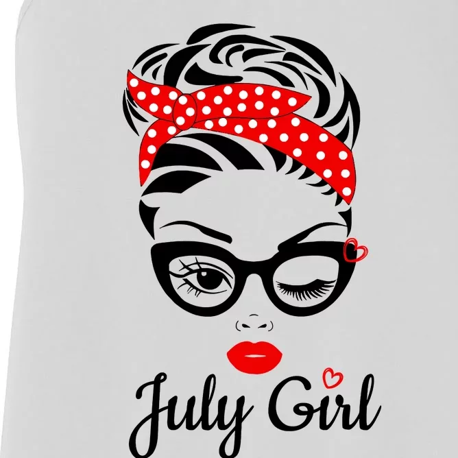 July Girl Birthday For Women Girl Born July Birthday Women's Racerback Tank