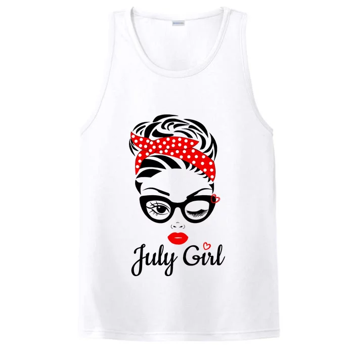 July Girl Birthday For Women Girl Born July Birthday Performance Tank