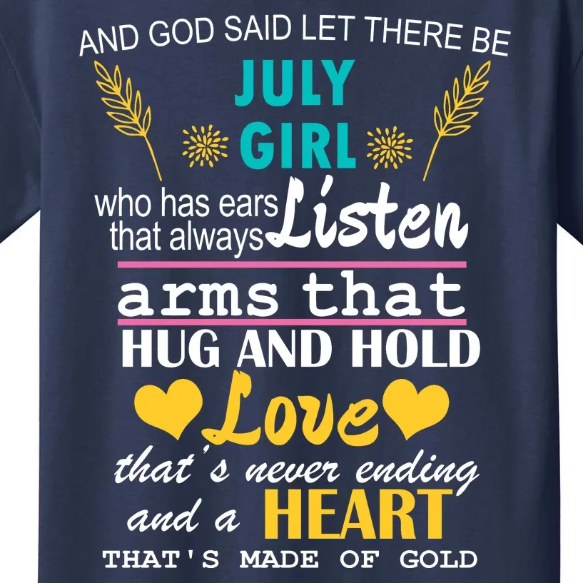 July Girl Birthday Gift Kids T-Shirt