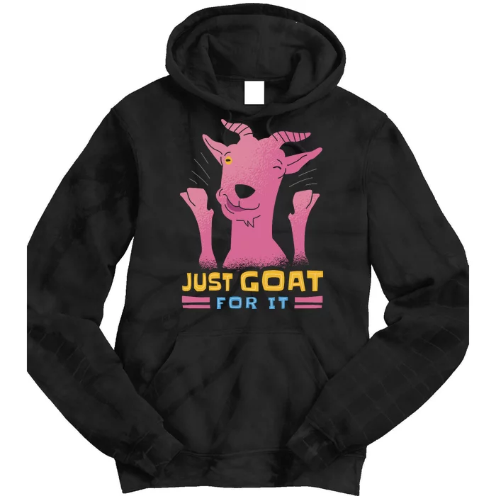 Just Goat For It Tie Dye Hoodie