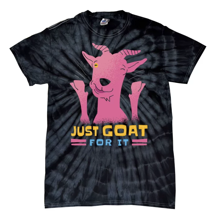 Just Goat For It Tie-Dye T-Shirt