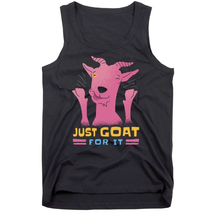 Just Goat For It Tank Top