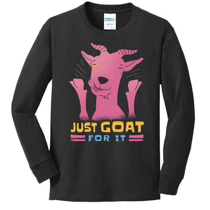 Just Goat For It Kids Long Sleeve Shirt