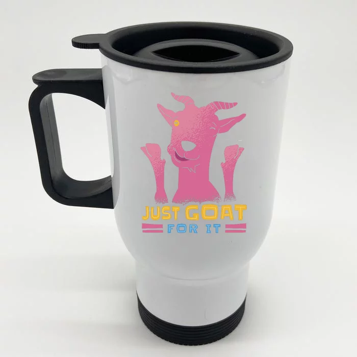 Just Goat For It Front & Back Stainless Steel Travel Mug