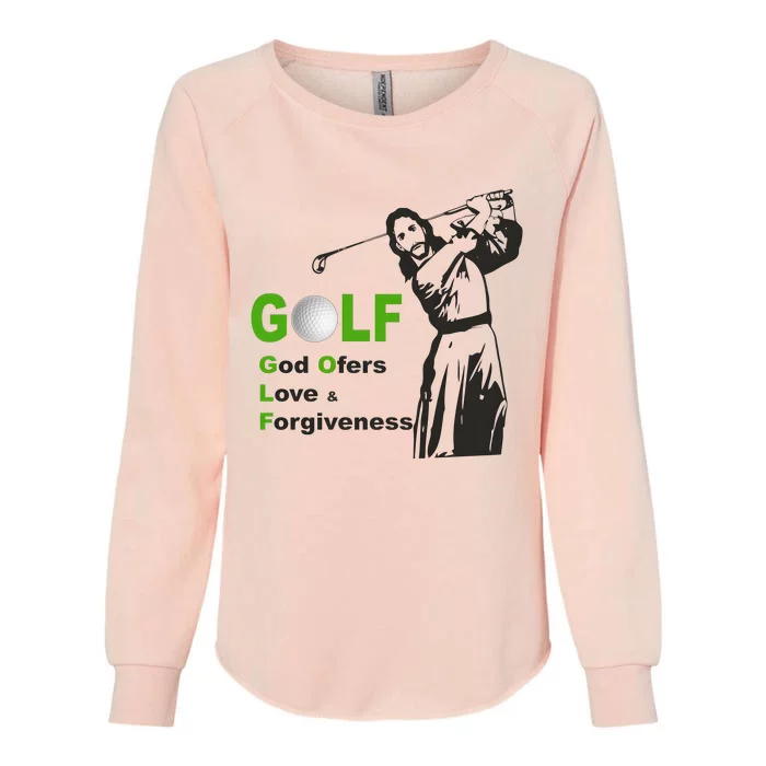 Jesus Golf God Offer Love And Forgiveness Womens California Wash Sweatshirt