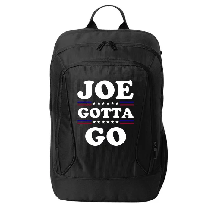 Joe Gotta Go Anti Biden Pro American Patriotic City Backpack