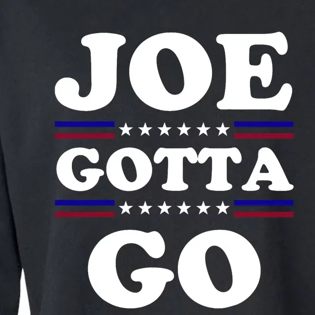 Joe Gotta Go Anti Biden Pro American Patriotic Cropped Pullover Crew