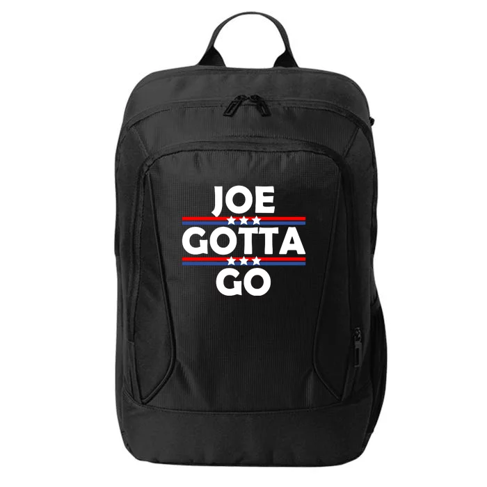 Joe Gotta Go Anti Biden Pro American Patriotic City Backpack