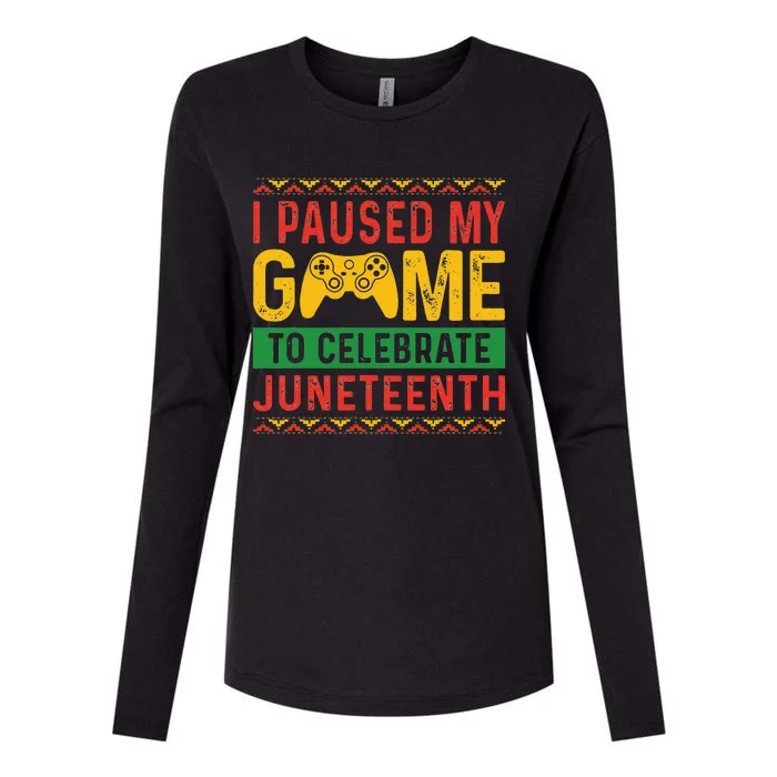 Juneteenth Gamer I Pause My Game To Celebrate Juneteeth Womens Cotton Relaxed Long Sleeve T-Shirt