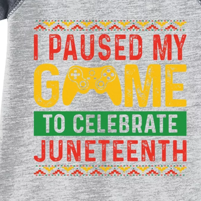 Juneteenth Gamer I Pause My Game To Celebrate Juneteeth Infant Baby Jersey Bodysuit