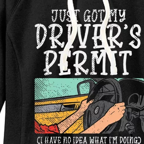 Just Got My Drivers License Permit New Driver Student Driver Women's Fleece Hoodie