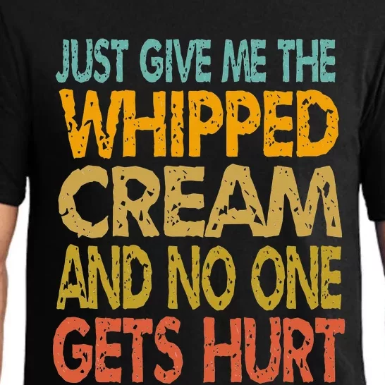 Just Give Me The Whipped Cream Thanksgiving Christmas Gift Pajama Set