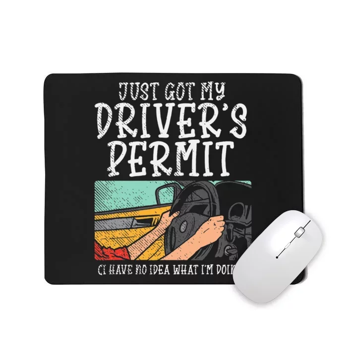 Just Got My Drivers License Permit New Driver Student Driver Mousepad