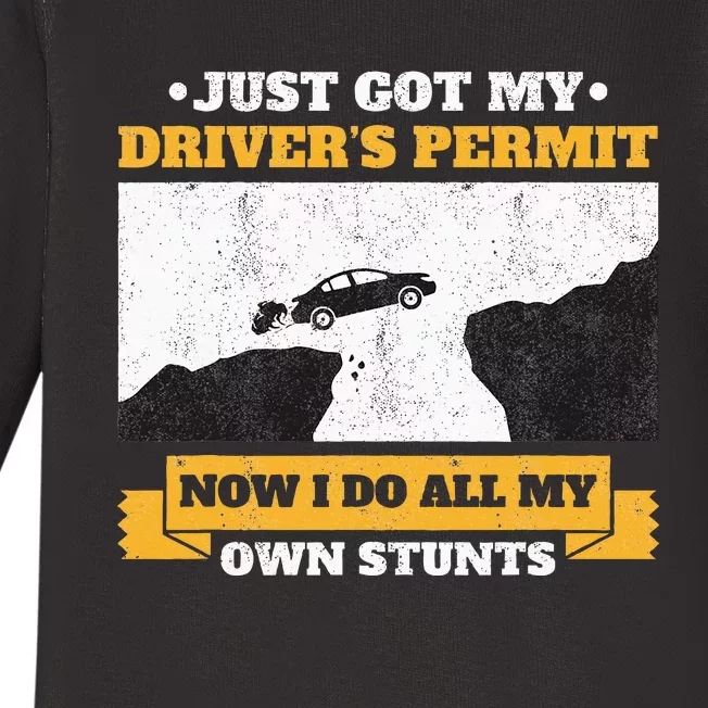 Just Got My Drivers Permit License Stunts New N Driver Baby Long Sleeve Bodysuit