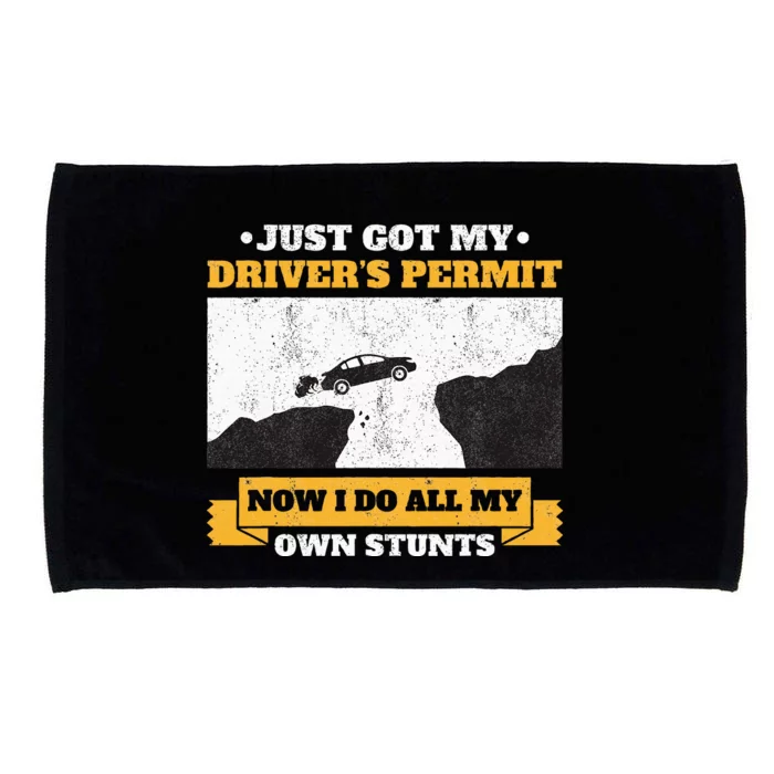 Just Got My Drivers Permit License Stunts New N Driver Microfiber Hand Towel