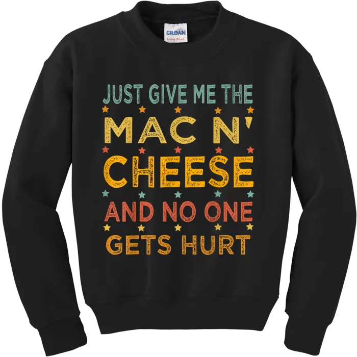 Just Give Me The Mac And Cheese Thanksgiving Christmas Funny Kids Sweatshirt