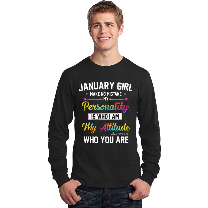 January Girl Makes No Mistake Birthday For January Girl Long Sleeve Shirt