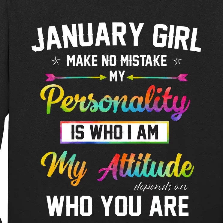 January Girl Makes No Mistake Birthday For January Girl Long Sleeve Shirt