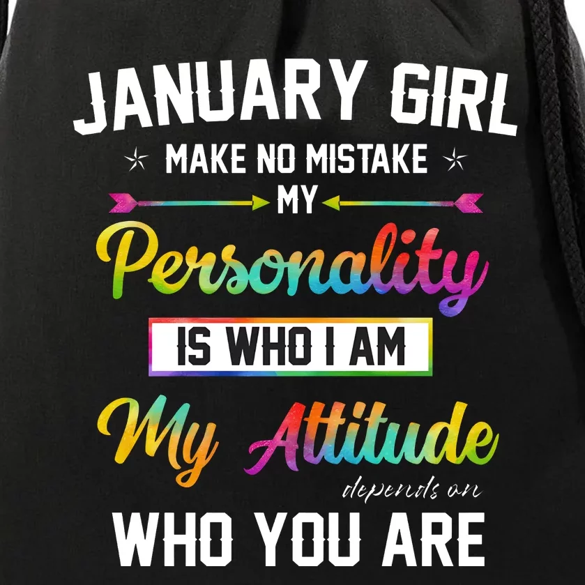 January Girl Makes No Mistake Birthday For January Girl Drawstring Bag